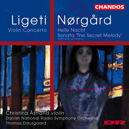 Christina Astrand, Danish National Radio Symphony Orchestra, Thomas Dausgaard - Norgard: Violin Concerto | Helle Nacht (CD)