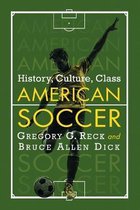 American Soccer Past and Present