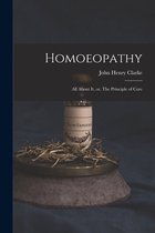 Homoeopathy [electronic Resource]