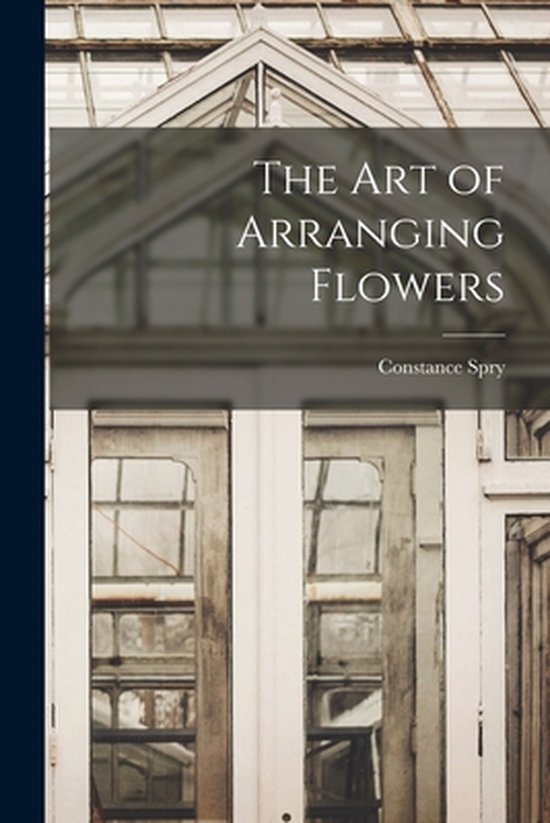 The Art of Arranging Flowers - cover