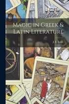 Magic in Greek & Latin Literature