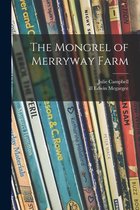 The Mongrel of Merryway Farm
