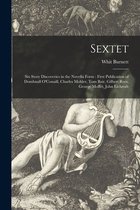 Sextet: Six Story Discoveries in the Novella Form