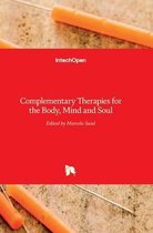 Complementary Therapies for the Body, Mind and Soul