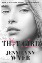 That Girl (The Montgomerys: A Fallen Brook Standalone)