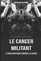 Le cancer militant