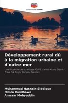 Développement rural dû à la migration urbaine et d'outre-mer