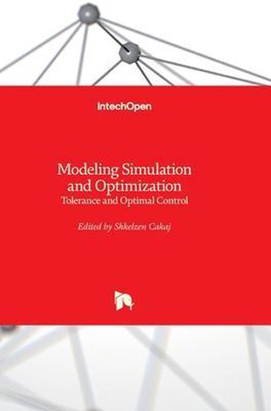Modeling simulation and optimization 9789533070568 shkelzen cakaj
