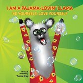 I Am a Pajama-Lovin' Llama