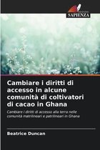 Cambiare i diritti di accesso in alcune comunita di coltivatori di cacao in Ghana