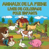 Livre de coloriage sur les animaux de la ferme pour les enfants