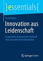 Innovation aus Leidenschaft