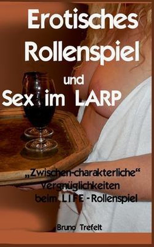 Erotisches Rollenspiel und Sex im LARP - cover