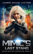 Space Shifter Chronicles 3 - Mimic's Last Stand