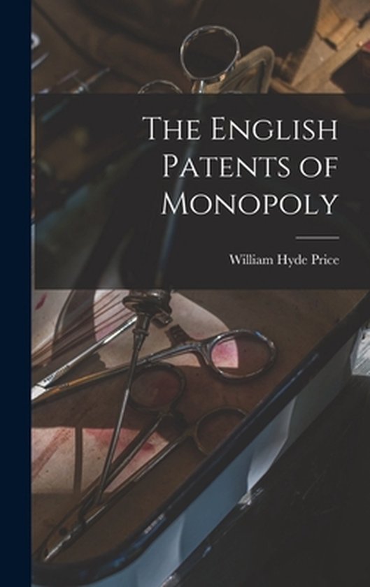 The English Patents of Monopoly - cover