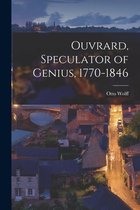 Ouvrard, Speculator of Genius, 1770-1846