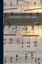 Shaker Hymnal;