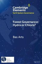 Elements in Earth System Governance- Forest Governance: Hydra or Chloris?