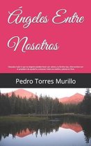 Angeles Entre Nosotros