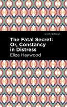 Mint Editions (Women Writers) - The Fatal Secret