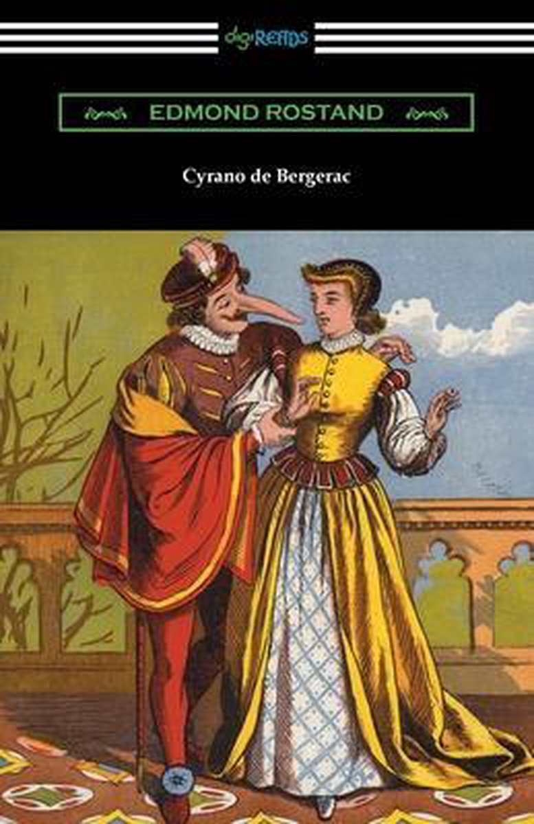 Cyrano De Bergerac van Edmond Rostand