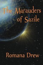 The Marauders of Sazile
