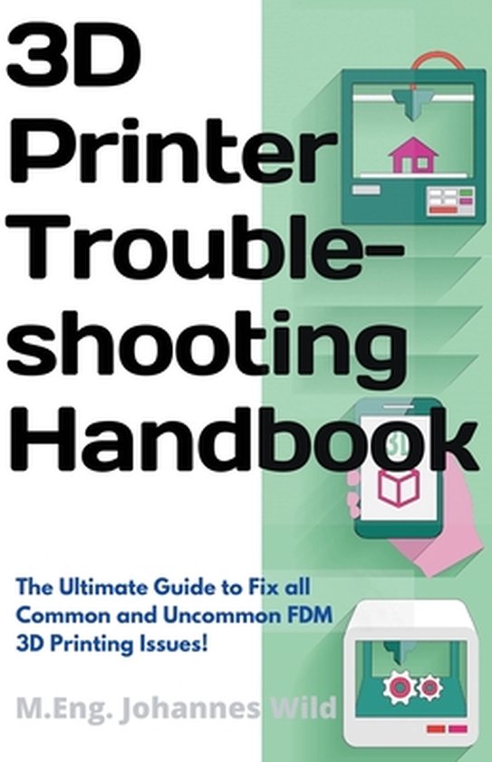 3D Printer Troubleshooting Handbook - cover