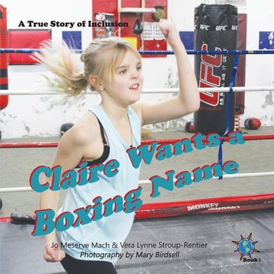 Finding My World- Claire Wants a Boxing Name