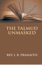 The Talmud Unmasked