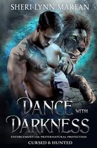 Dance with Darkness