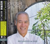 Kiyoshi Shomura – Recuerdos de viaje UHQCD UCCY - 45001