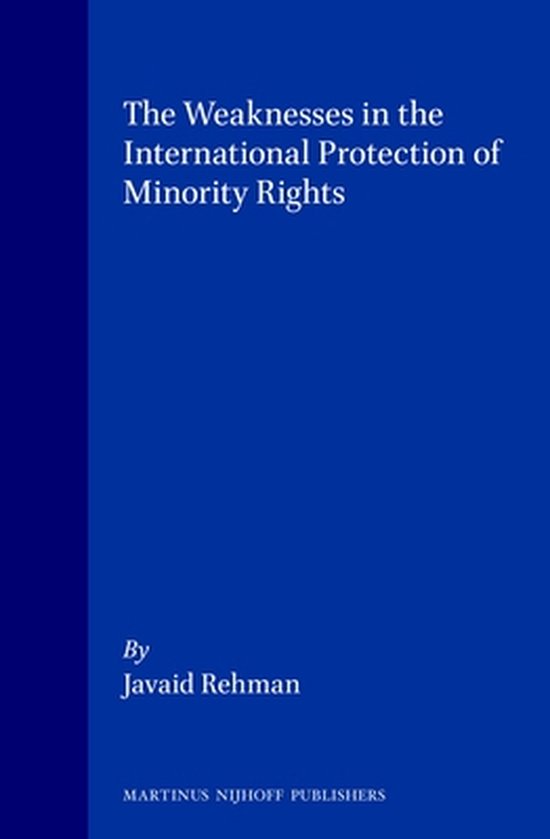 ISBN The Weaknesses in the International Protection of Minority Rights, Couverture rigide