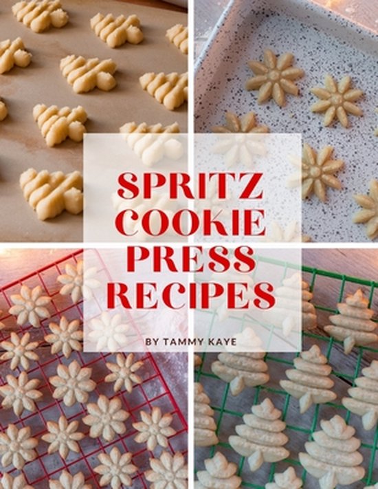 Spritz Cookie Press Recipes - cover