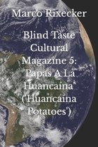 Blind Taste Cultural Magazine 5