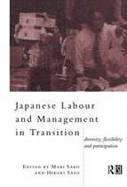 Japanese Labour and Management in Transition