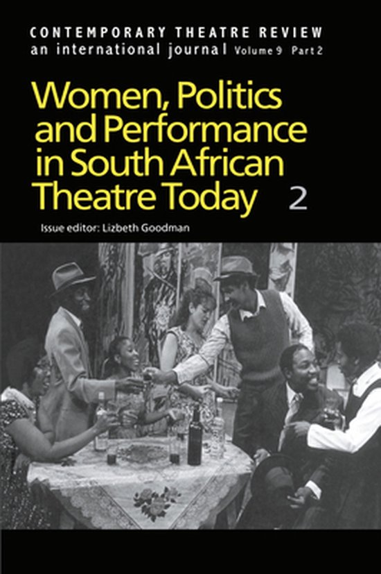 Women, Politics and Performance in South African Theatre Tod ... - cover