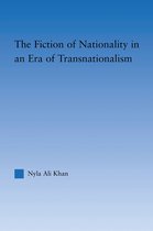 Literary Criticism and Cultural Theory - The Fiction of Nationality in an Era of Transnationalism