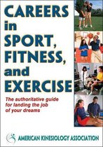 Careers in Sport, Fitness, and Exercise