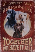 Wandbord – Honden – Hond – Huisdier - Retro -  Wanddecoratie – Reclame bord – Restaurant – Kroeg - Bar – Cafe - Horeca – Metal Sign – 20x30cm