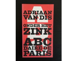 Omslag van Onder het zink | Adriaan Van Dis
