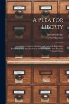 A Plea for Liberty