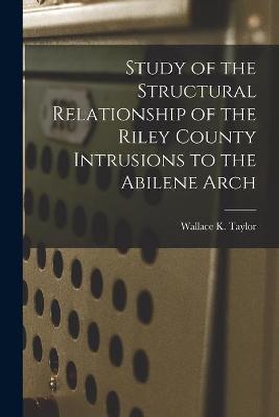 Study of the Structural Relationship of the Riley County Int ... - cover