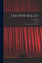 The New Ballet