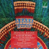 Daniel Rojas - Bliss Of Heaven, Music Of The New World (CD)