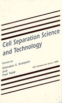 Cell Separation Science and Technology