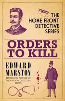 Home Front Detective- Orders to Kill