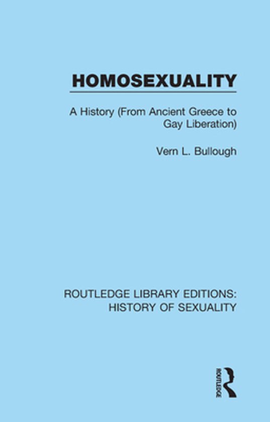 Routledge Library Editions: History of Sexuality - Homosexua ... - cover