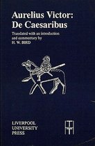 Liber De Caesaribus of Sextus Aurelius Victor