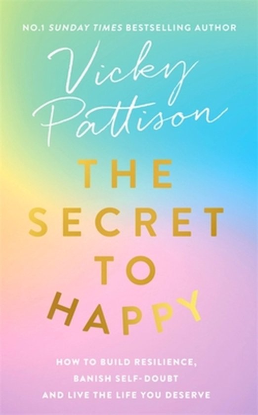 Boek cover The Secret to Happy van Vicky Pattison (Hardcover)