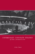Routledge Studies in International Business and the World Economy - Contemporary Corporate Strategy